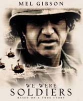 Мы были солдатами Смотреть Онлайн / Watch We were Soldiers Online